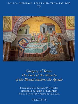 cover image of Gregory of Tours, The Book of the Miracles of the Blessed Andrew the Apostle